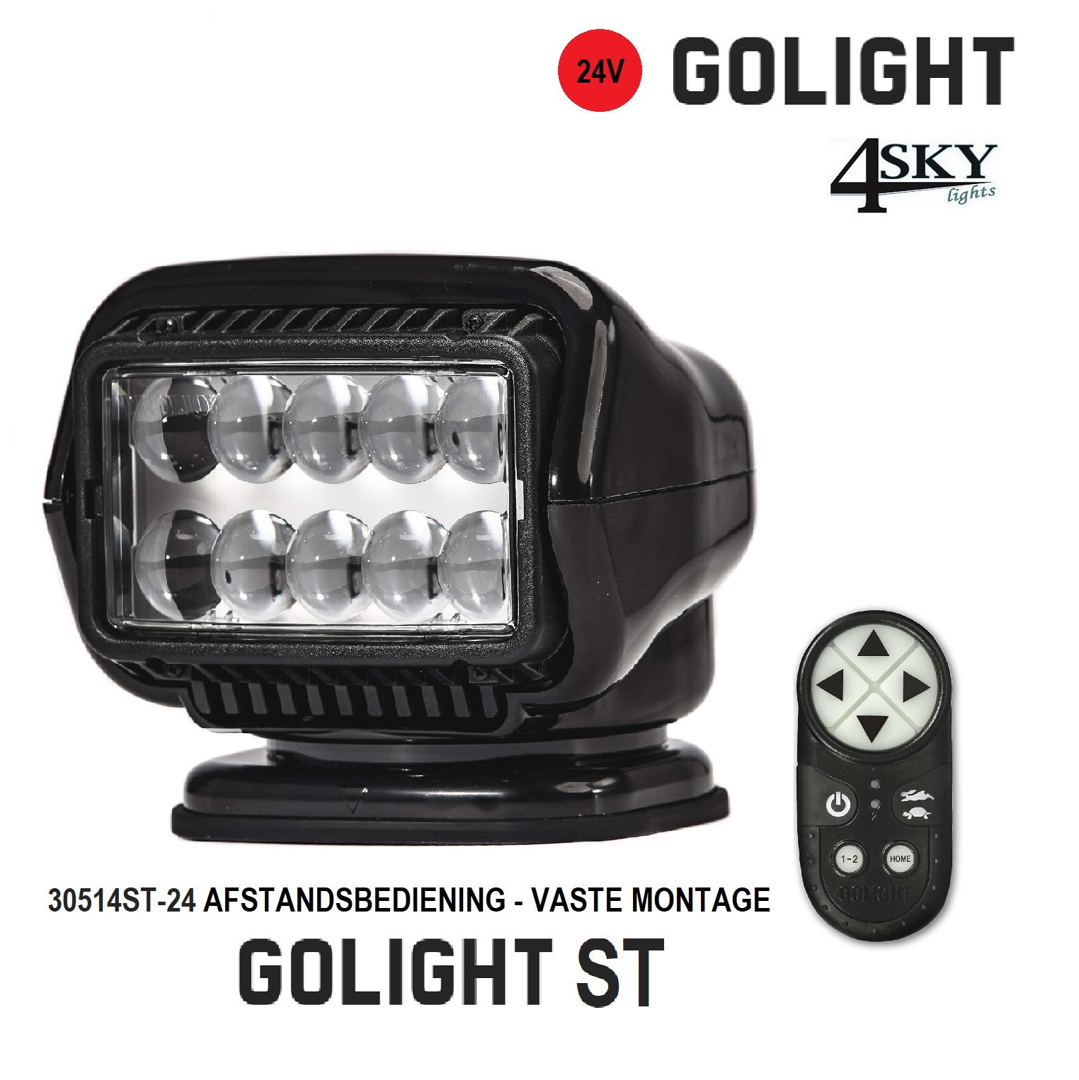 golight Striker 30514ST-24 volt met VASTE MONTAGE en afstands-BEDIENING